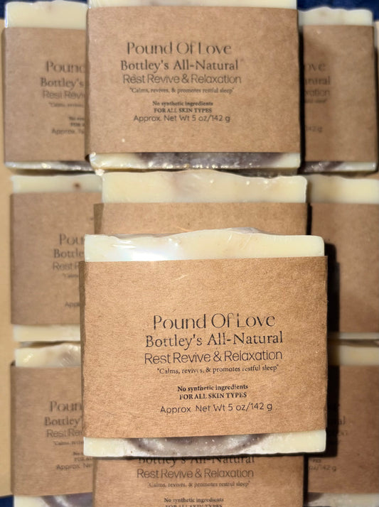 Pound Of Love Bottley's All Natural Rest Revive & Relaxation Soap 5oz